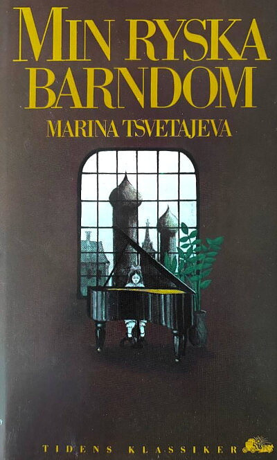 Tsvetajeva M. Min ryska barndom (used)