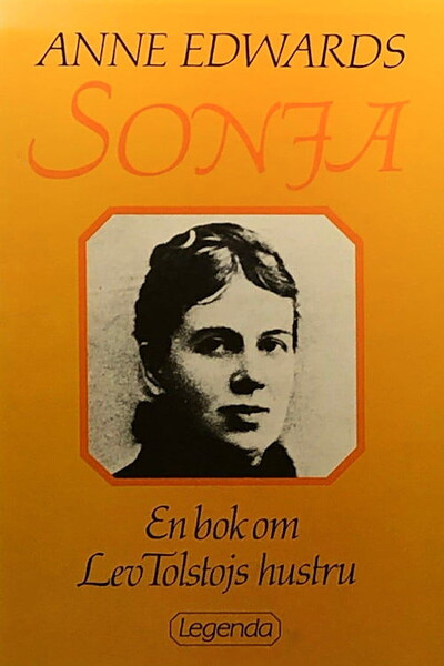 Edwards A. Sonja. En bok om Lev Tolstojs hustru (used)