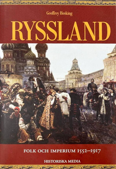 Hosking G. Ryssland. Folk och imperium. 1552-1917 (used)