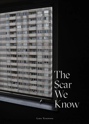 Yusupova L. The Scar We Know