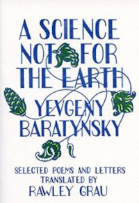 Baratynsky Ye. A Science Not For The Earth