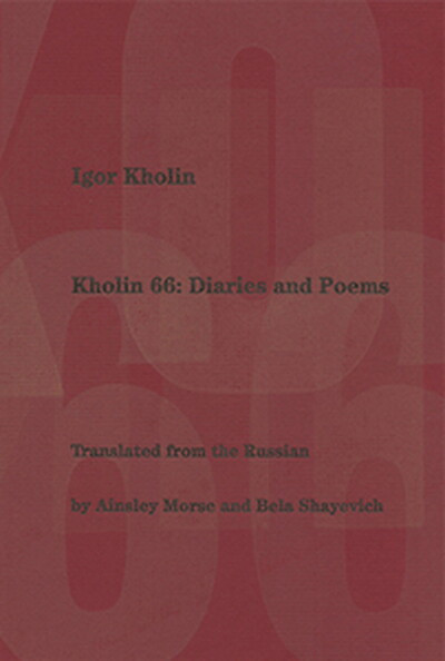Kholin I. Kholin 66: Diaries and poems