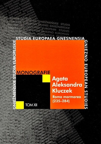 Kształty nowoczesności. Studia Europaea Gnesnensia. Monografie, tom XII