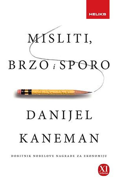 Kahneman D. Misliti, brzo i sporo, 11. izdanje