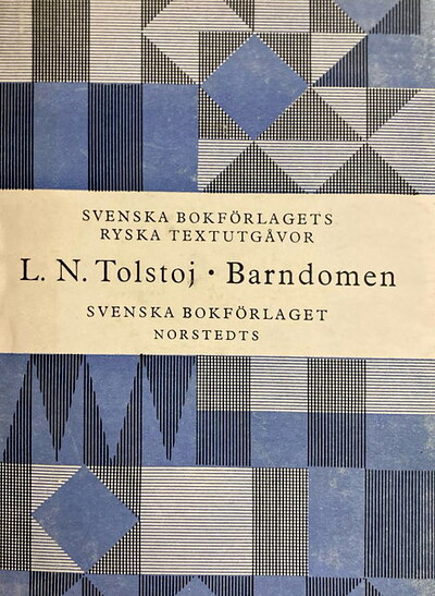 Tolstoj L. Detstvo / Barndomen  (used)