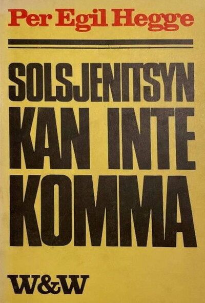 Hegge P. E. Solsjenitsyn kan inte komma (used)