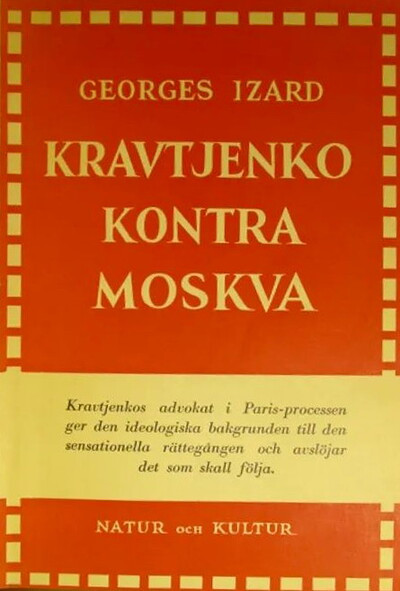 Izard G. Kravtjenko kontra Moskva (used)
