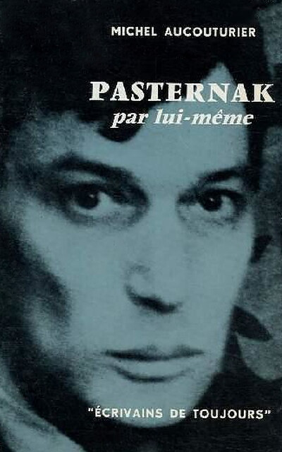 Aucouturier M. Pasternak par lui-même (used)