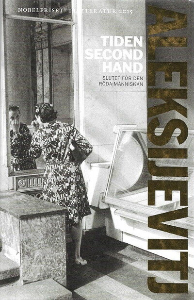 Aleksijevitj S.  Tiden second hand (used)