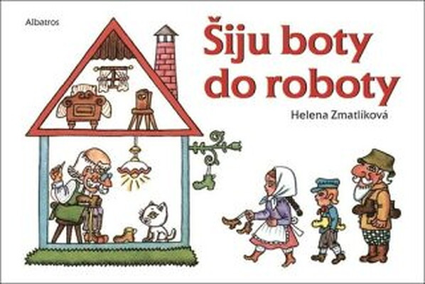 Zmatlíková H. Šiju boty do roboty