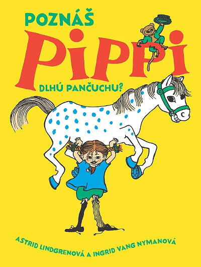 Lindgren A. Poznáš Pippi Dlhú pančuchu?