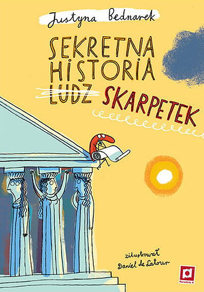 Bednarek J. Sekretna historia ludz… skarpetek. Tom 1