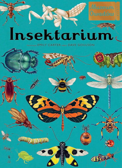 Goulson D. Insektarium. Muzeum Owadów