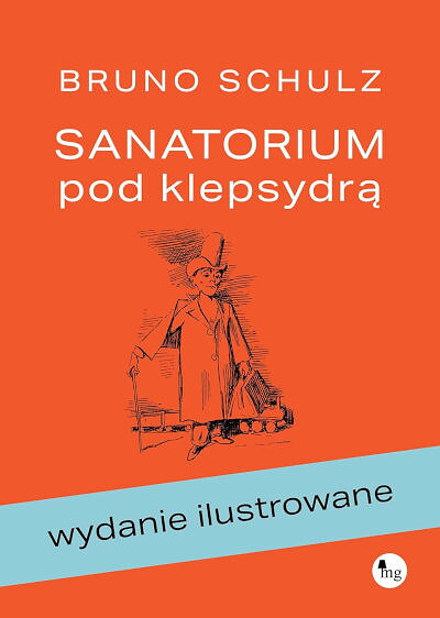 Schulz B. Sanatorium pod klepsydrą
