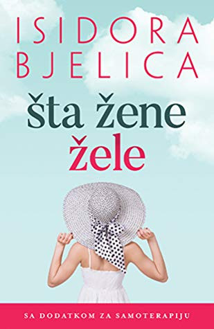 Bjelica I. Šta žene žele