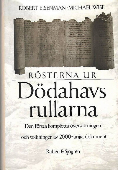 Eisenman R., Wise M. Rösterna ur Dödahavsrullarna. Den första kompletta översättningen och tolkningen av 2000-åriga dokument (used)