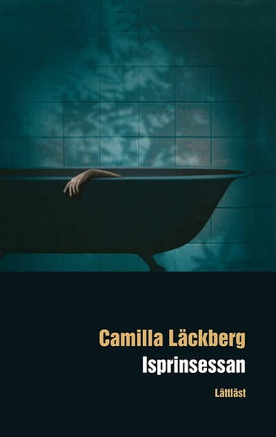 Läckberg C. Isprinsessan (lättläst)