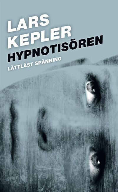 Kepler L. Hypnotisören (lättläst)