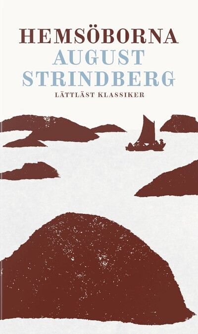 Strindberg A. Hemsöborna (lättläst)
