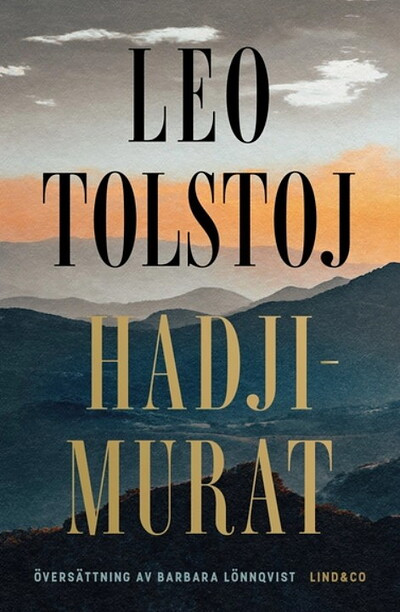 Tolstoj L. Hadji Murat (övers. av Barbara Lönnqvist)