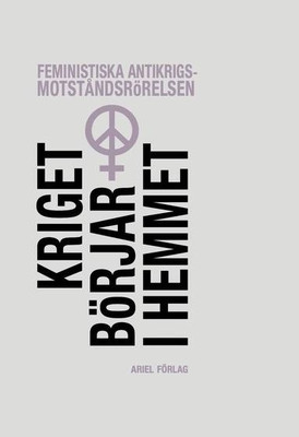 Kriget börjar i hemmet. Om hur feministerna i Ryssland organiserade sig mot kriget i Ukraina