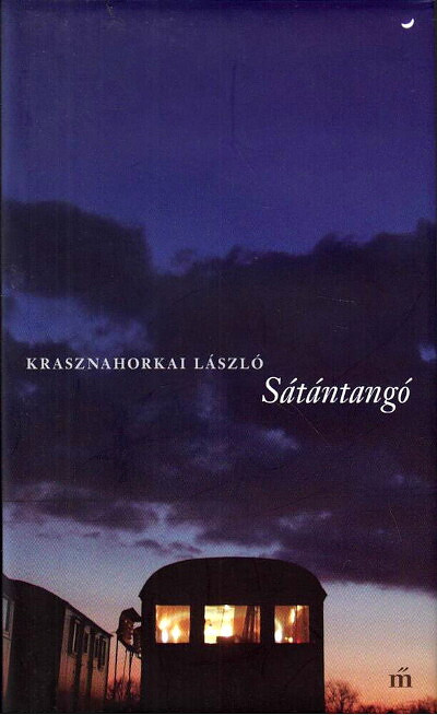 Krasznahorkai L. Sátántangó