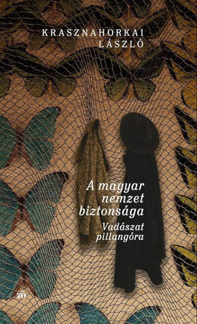 Krasznahorkai L. A magyar nemzet biztonsága