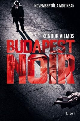 Kondor V. Budapest noir