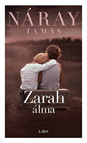 Náray T. Zarah álma