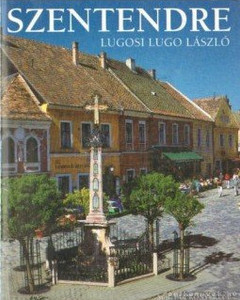 Lugosi Lugo L. Szentendre