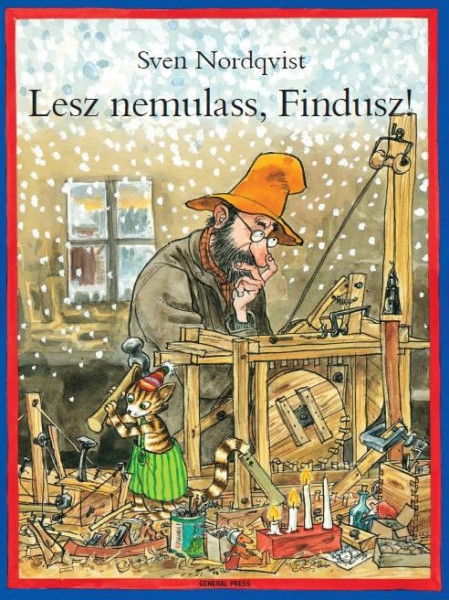 Nordqvist S. Lesz nemulass, Findusz!