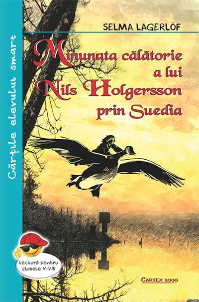 Lagerlöf S. Minunata calatorie a lui Nils Holgersson prin Suedia