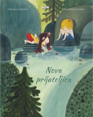Chaud B., Zolotow C. Nova prijateljica