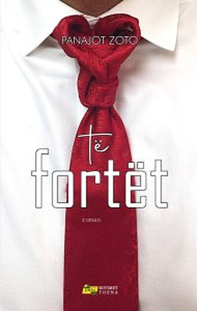 Zoto P. Të fortët