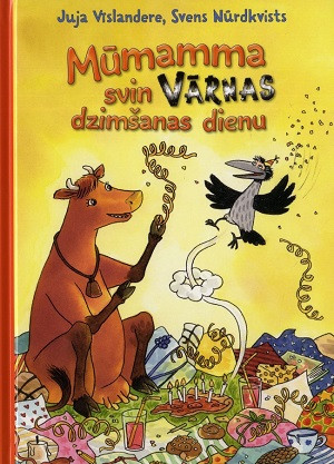 Vīslandere J., Nūrdkvists S. Mūmamma svin Vārnas dzimšanas dienu