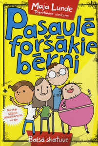 Lunde M. Pasaulē foršākie bērni