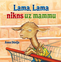 Anna Dunija Lama, Lama nikns uz mammu
